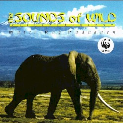 The Sounds of Wild (Villieläinlevy)