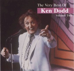 The Very Best Of Ken Dodd Volume Two