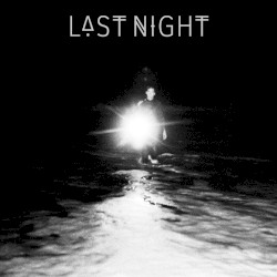 Last Night