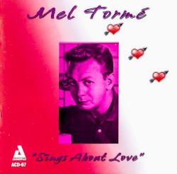 Mel Tormé Sings About Love
