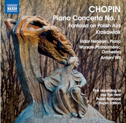 Piano Concerto no. 1 / Fantasia on Polish Airs / Krakowiak