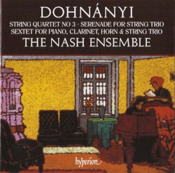 String Quartet no. 3 / Serenade for String Trio / Sexter for Piano, Clarinet, Horn & String Trio
