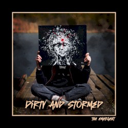 Dirty and Stormed
