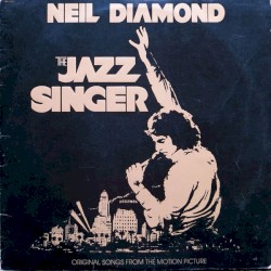 The Jazz Singer (Original Songs from the Motion Picture)