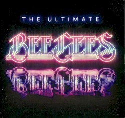 The Ultimate Bee Gees