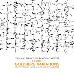 Goldberg Variations for Five Saxophones and Four Contrabasses