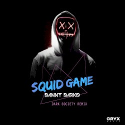Squid Game (Dark Society remix)