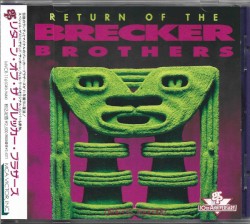 Return of the Brecker Brothers
