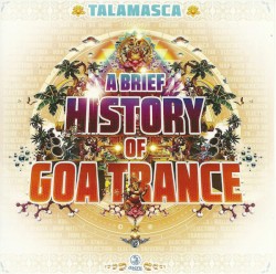 A Brief History of Goa Trance