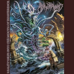 Reality Drips Into the Mouth of Indifference