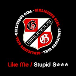 Like Me / Stupid S***