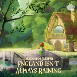 England Isn’t Always Raining