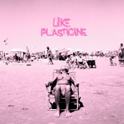 Like Plasticine (Deluxe)
