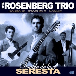 Seresta Double de luxe (35th Anniversary remaster)