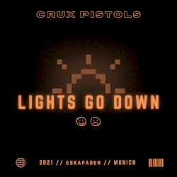 Lights Go Down