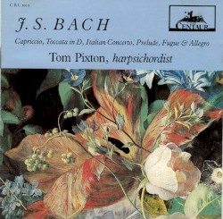 Harpsichord Works of J.S. Bach