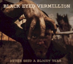 Never Shed a Bloody Tear