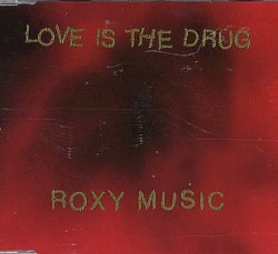 Love Is the Drug