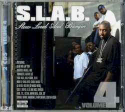 Slow, Loud and Bangin', Volume 4