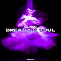Break My Soul