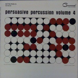 Persuasive Percussion - Vol. 4