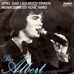 Spiel das Lied noch einmal / Wenn dir’s zu kühl wird