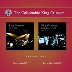 The Collectable King Crimson, Volume One: Live in Mainz, 1974 / Live in Asbury Park, 1974