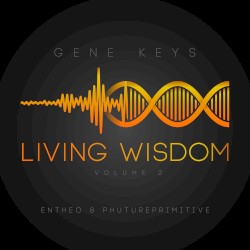 Living Wisdom, Vol. 2