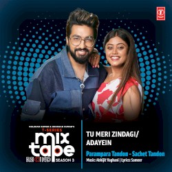 Tu Meri Zindagi‐Adayein (From “T‐Series Mixtape Rewind Season 3”)