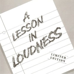 A Lesson in Loudness