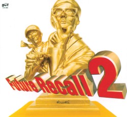 Future Recall 2