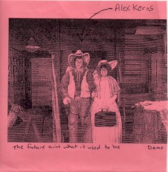 The Future Ain't What It Used To Be