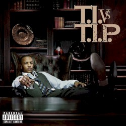 T.I. vs. T.I.P.