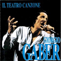 Il teatro canzone