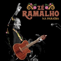 Zé Ramalho na Paraíba
