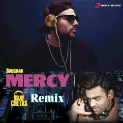 Mercy (DJ Chetas Remix)