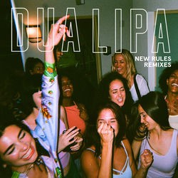New Rules (remixes)