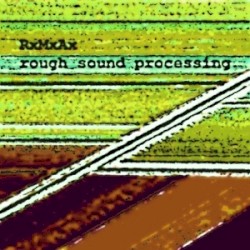 Rough Sound Processing