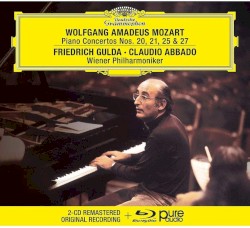 Piano Concertos Nos. 20, 21, 25 & 27