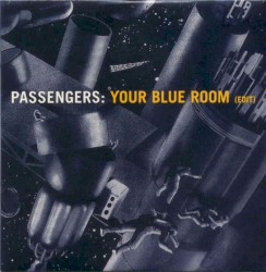 Your Blue Room (edit)
