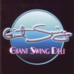 GIANT SWING DELI