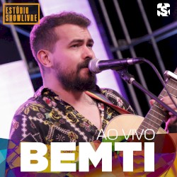 Bemti no Estúdio Showlivre (ao vivo)