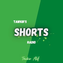 Tawkir's Shorts ( Radio Edit )