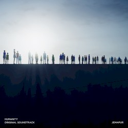 Humanity (Original Soundtrack)