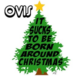 It Sucks to Be Born Around Christmas