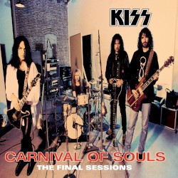 Carnival of Souls: The Final Sessions