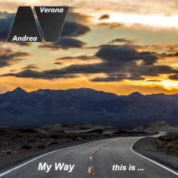My Way (This Is...)