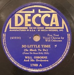 So Little Time / Let Me Borrow an Hour of To-Morrow