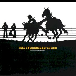 The Incredible Three