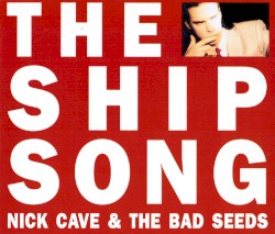 The Ship Song